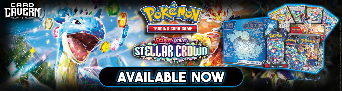 Stellar Crown Pokemon Singles & Sealed Products | Card Cavern Trading Cards, LLC