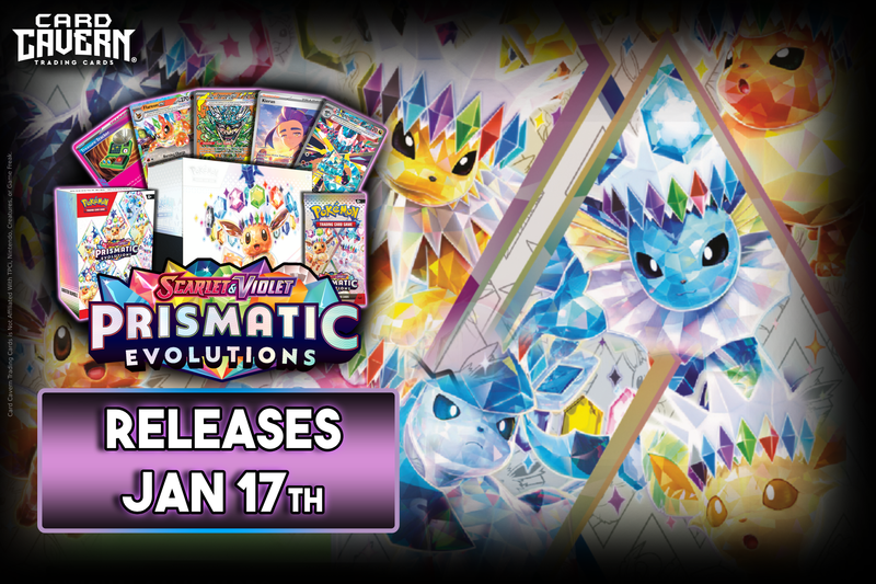 Prismatic Evolution Pokemon Singles & Sealed Products | Card Cavern Trading Cards, LLC