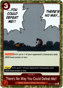 There's No Way You Could Defeat Me!! - EB01-010R - Memorial Collection - Foil - Card Cavern