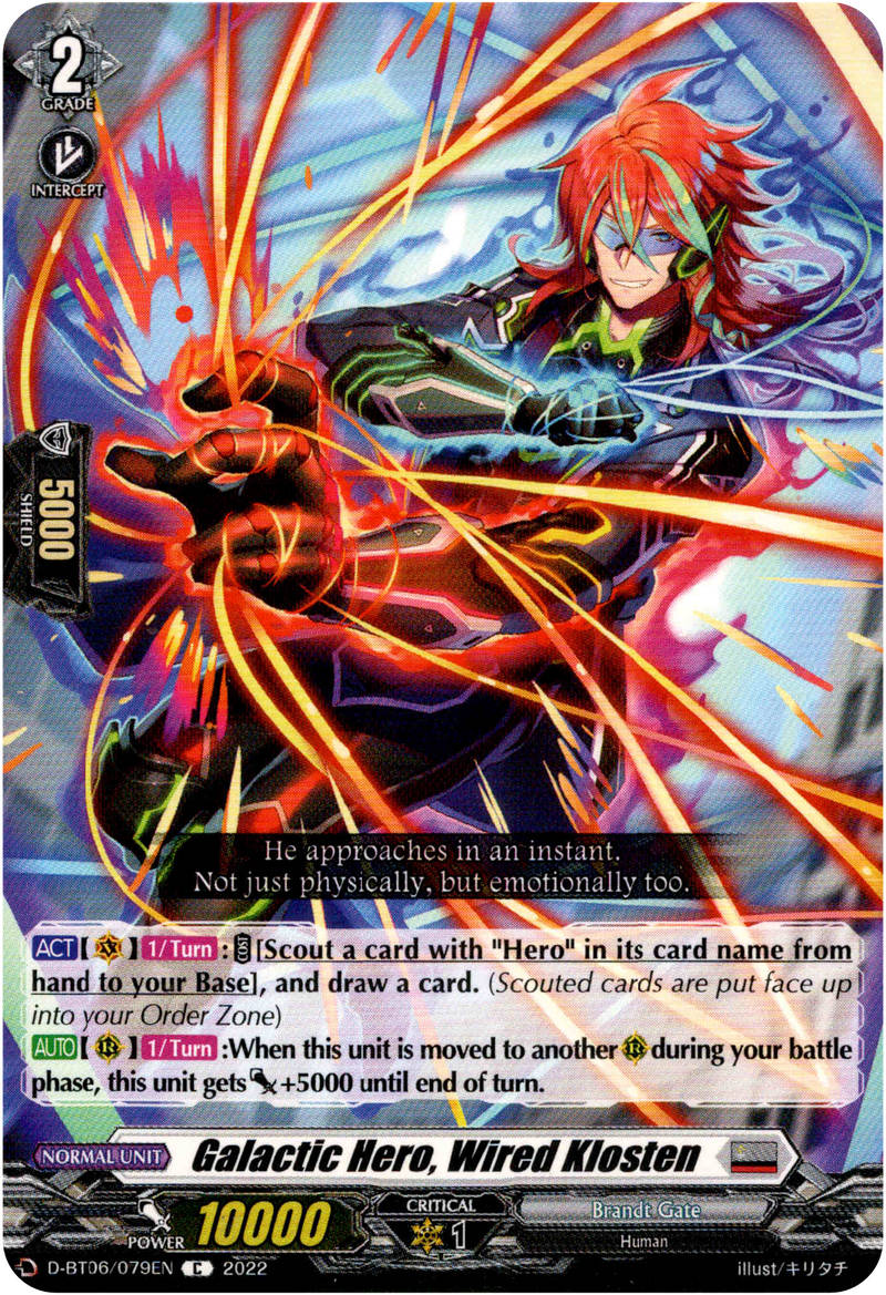 Galactic Hero, Wired Klosten - D-BT06/079EN - Blazing Dragon Reborn - Card Cavern