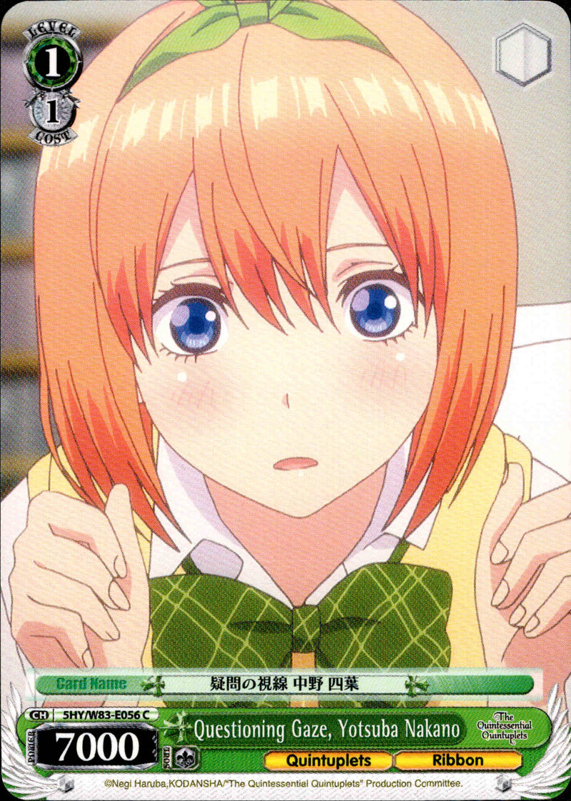 Questioning Gaze, Yotsuba Nakano - 5HY/W83-E056 - The Quintessential Quintuplets - Card Cavern