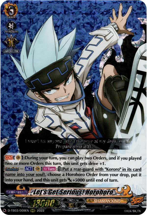 Let's Get Serious! Horohoro - D-TB03/009EN - Shaman King - Card Cavern